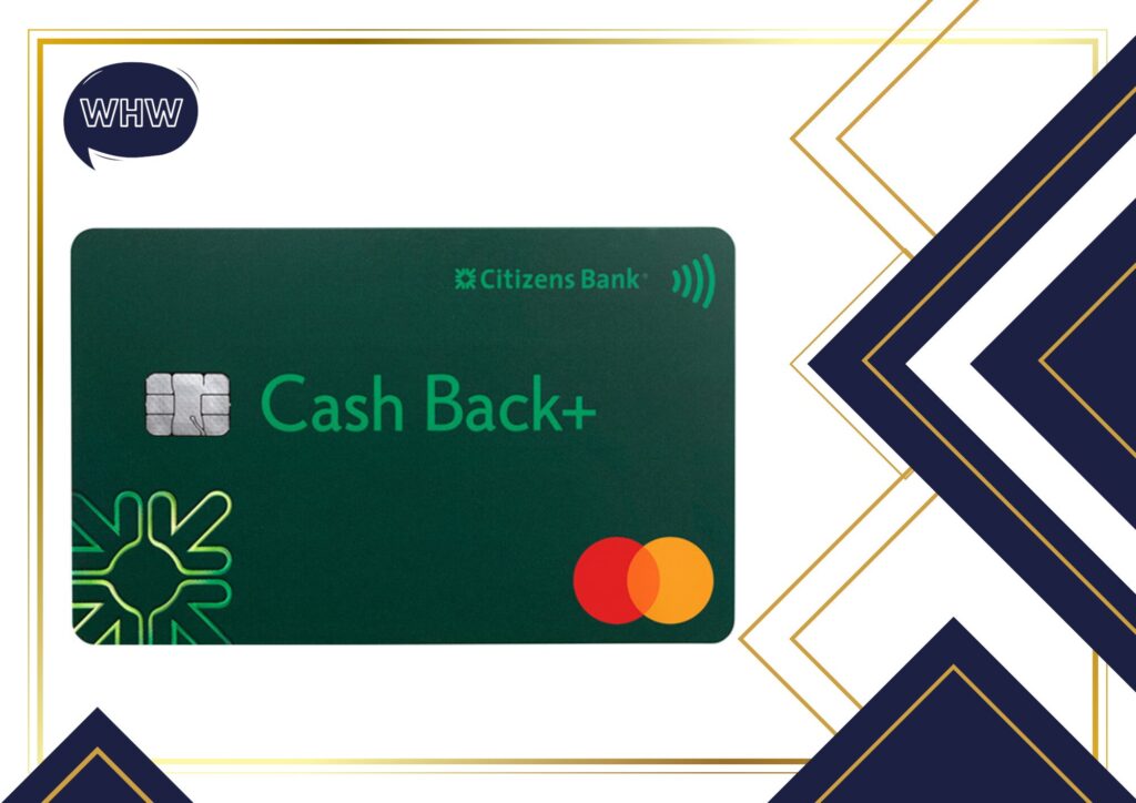 Citizens Cash Back Plus World Mastercard